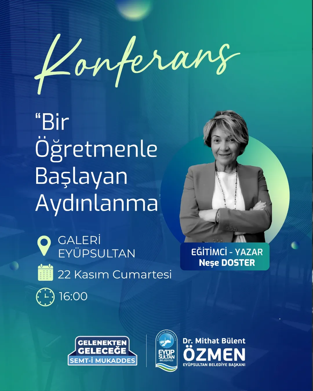 Eyüp Kültür Sanat - Konferans : Bir Öğretmenle Başlayan Aydınlanma