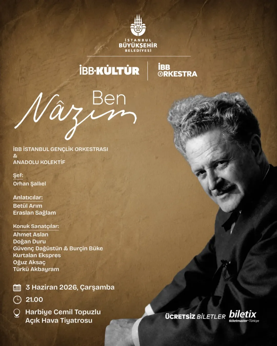 İstanbul Büyükşehir Belediyesi- Ben Nazım/Müzikal ve Konser