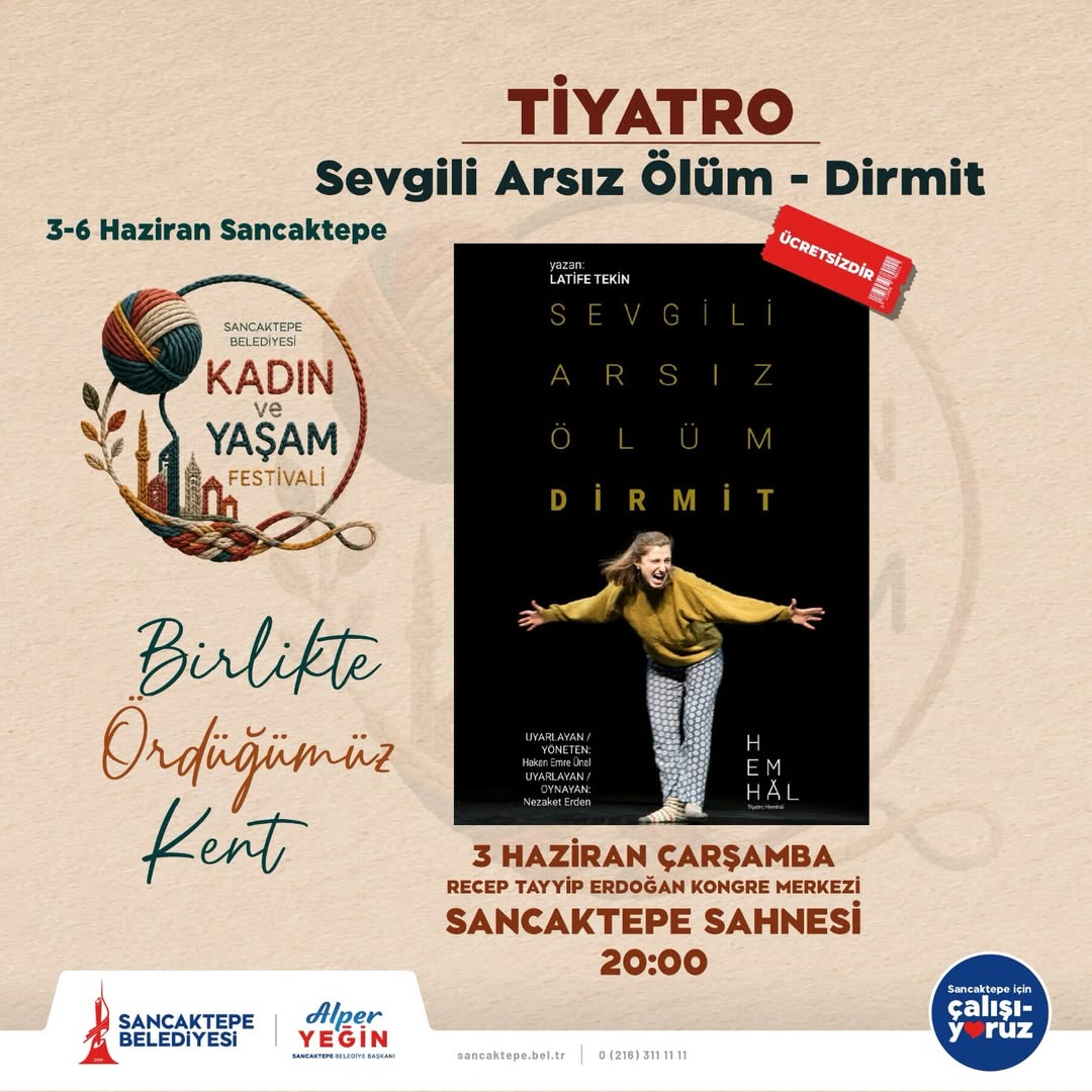 Sancaktepe Belediyesi - Tiyatro: Sevgili Arsız Ölüm - Dirmit