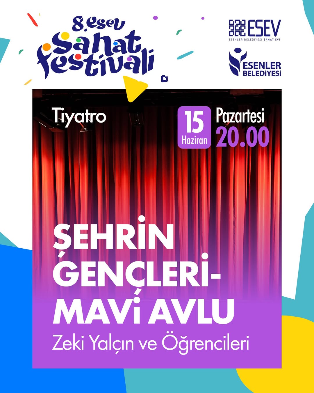 Esenler Sanat Evi - 8. Sanat Festivali: Şehrin Gençleri - Mavi Avlu