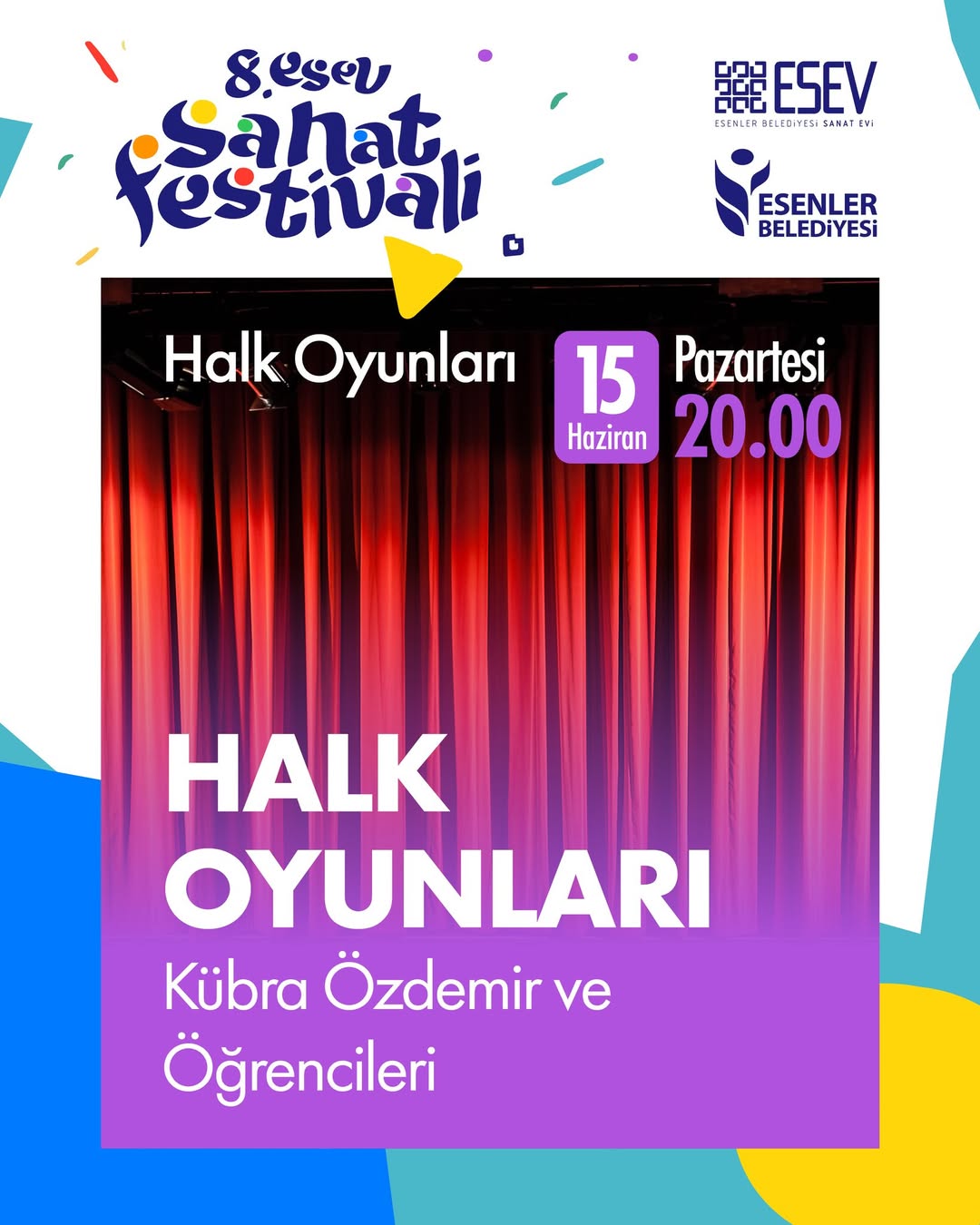 Esenler Sanat Evi - 8. Sanat Festivali: Halk Oyunları