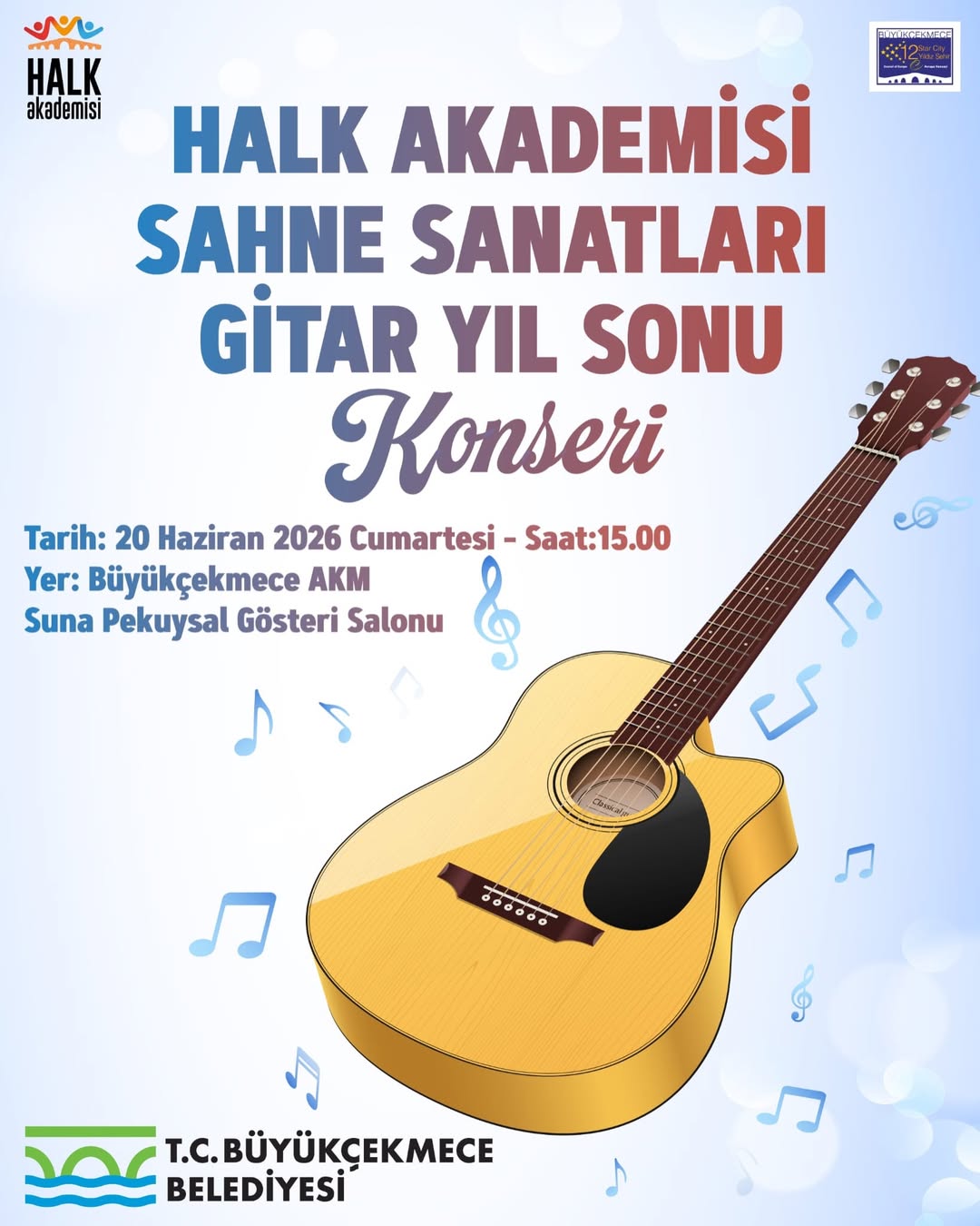 Büyükçekmece Belediyesi - Halk Akademisi Sahne Sanatları Gitar Yıl Sonu Konseri